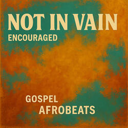 It is not in vain