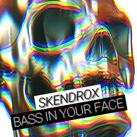 Bass In Your Face