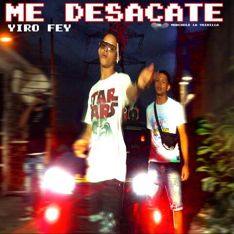 Me Desacate