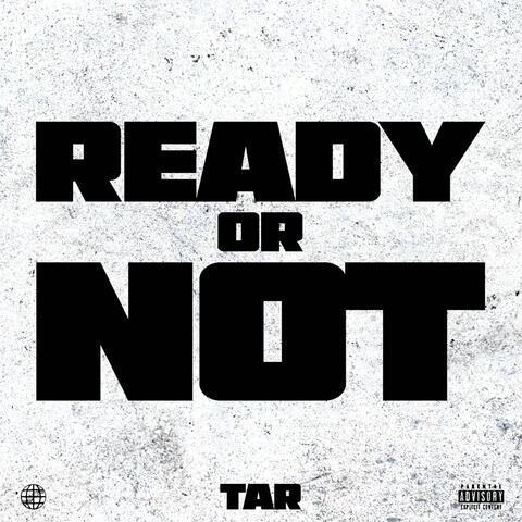 Ready or Not