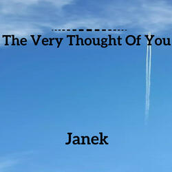 The Very Thought Of You