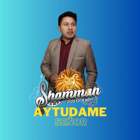 AYUDAME SEÑOR