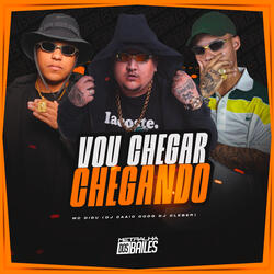 Vou Chegar Chegando