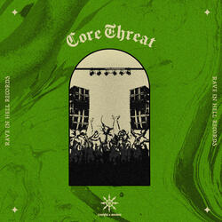 Core Threat
