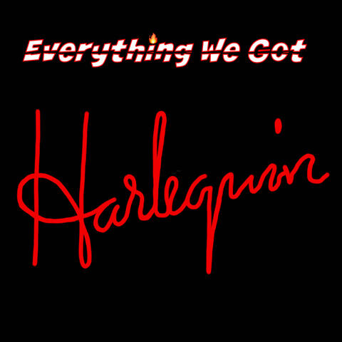 Everything We Got