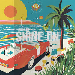 Shine On