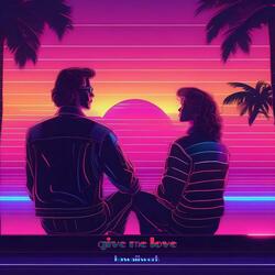 Give Me Love