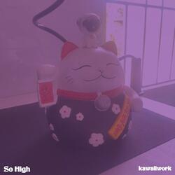 So High