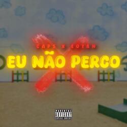 Eu Não Perco