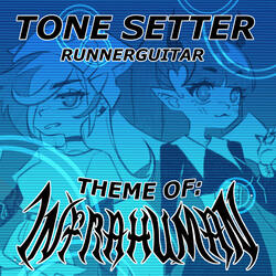 Tone Setter - Theme Of Infrahuman -