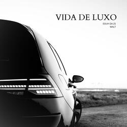 Vida de Luxo