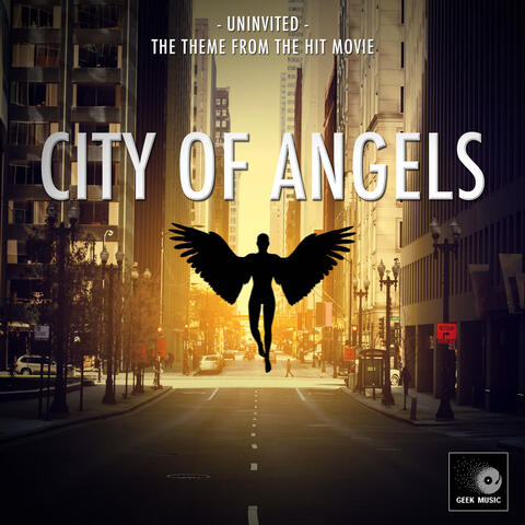 Uninvited (From "City Of Angels")