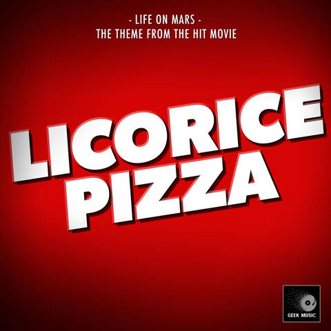 Life On Mars (From "Licorice Pizza")