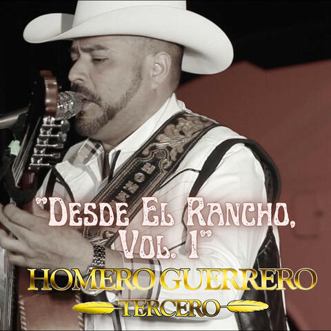 Desde el Rancho, Vol. 1