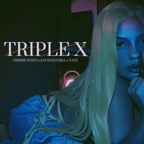 Triple X