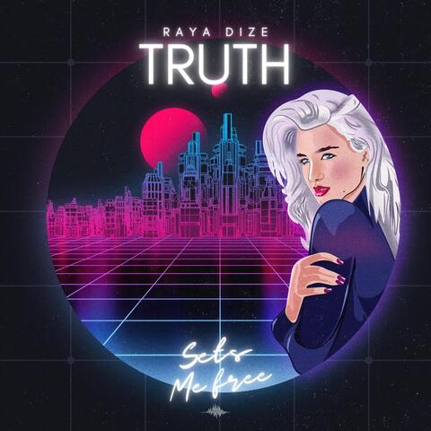 TRUTH sets me free