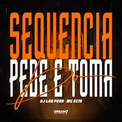 Sequencia do pede e toma