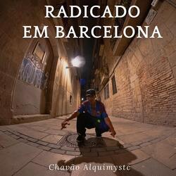 Radicado em Barcelona