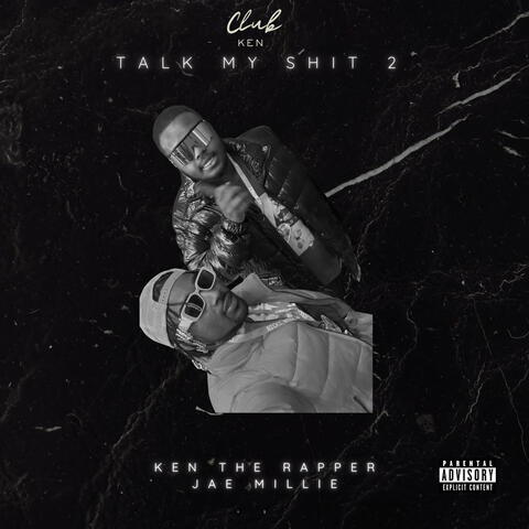 TALK MY SHIT 2