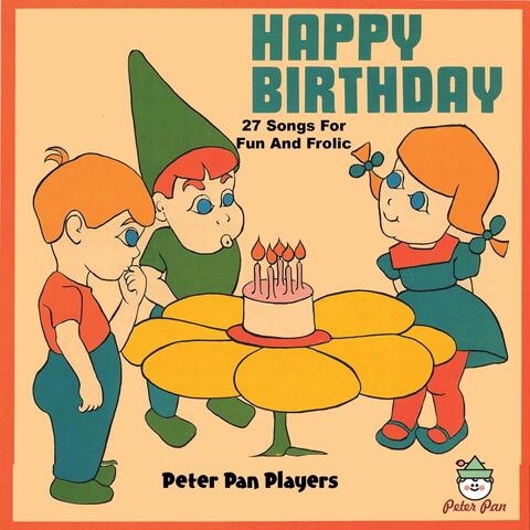 Happy Birthday (27 Songs For Fun And Frolic)