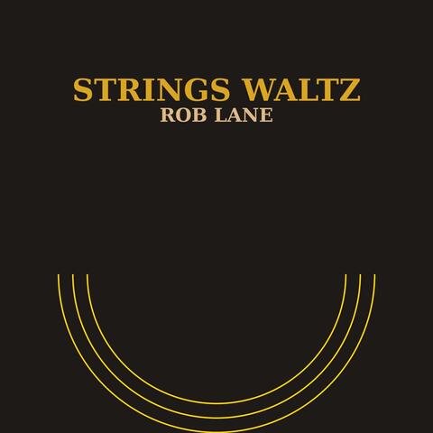 STRINGS WALTZ