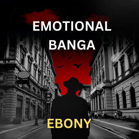 Emotional Banga