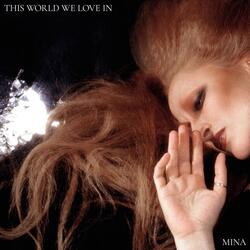 This World We Love In
