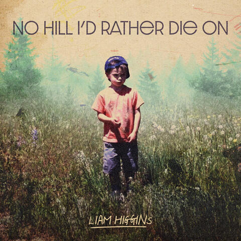No Hill I'd Rather Die On