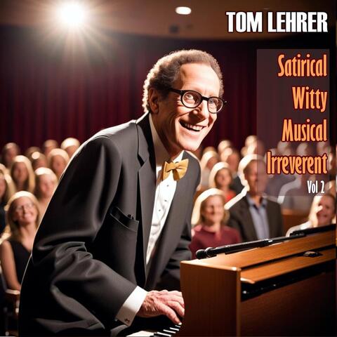 Satirical Witty Musical Irreverent, Vol. 2