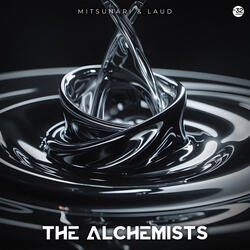 The Alchemists