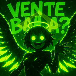 VENTE BAILA?