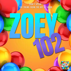 Don't Speak (From "Zoey 102")
