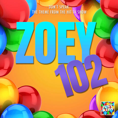 Don't Speak (From "Zoey 102")