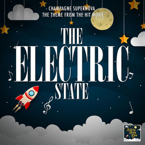 Champagne Supernova (From "The Electric State Trailer")