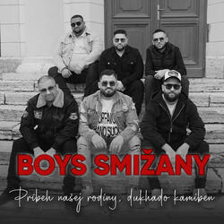 BOYS SMIŽANY - Príbeh našej rodiny, dukhado kamiben