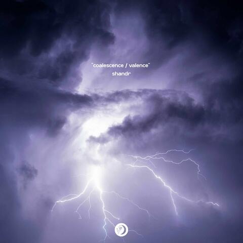 Coalescence / Valence