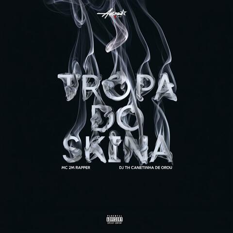 Tropa do skina