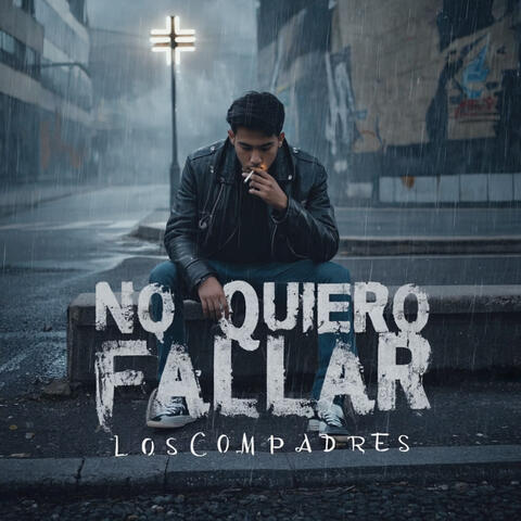 No Quiero Fallar