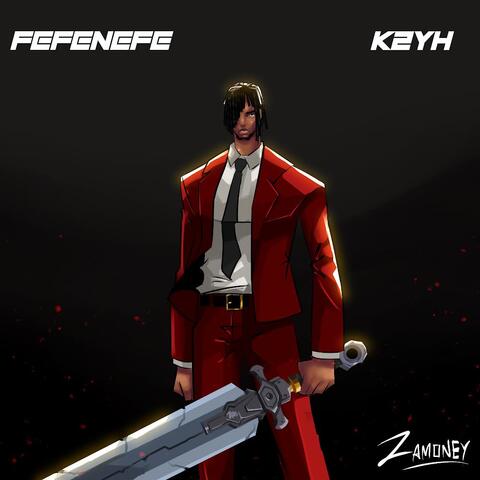 FEFENEFE / K2YH