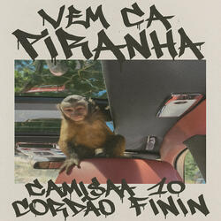 Vem ca piranha, Camisa 10 cordão finin