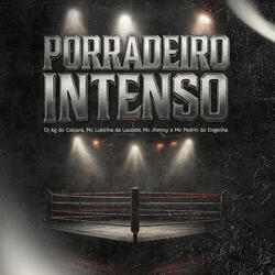 Porradeiro Intenso