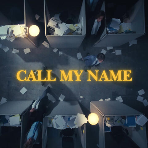 Call My Name