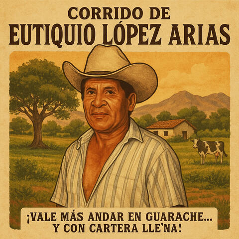El Corrido de Eutiquio López Arias