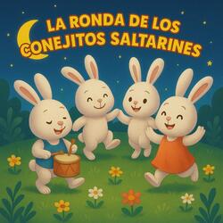 La Ronda De Los Conejitos Saltarines