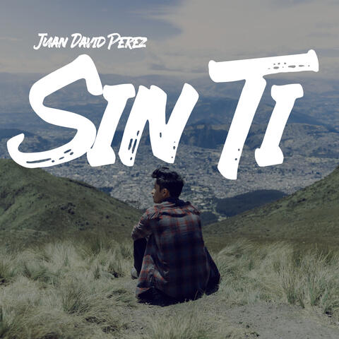 Sin Ti
