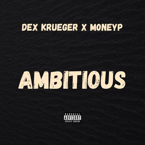 Ambitious