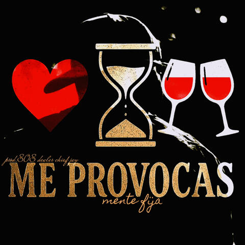 me provocas