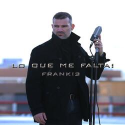 Lo Que Me Falta!