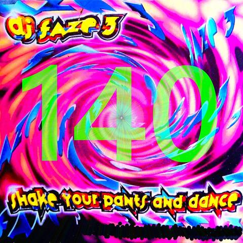 Shake Your Pants and Dance