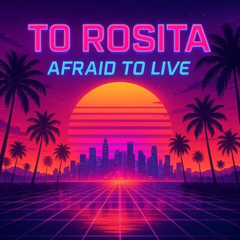 Afraid To Live